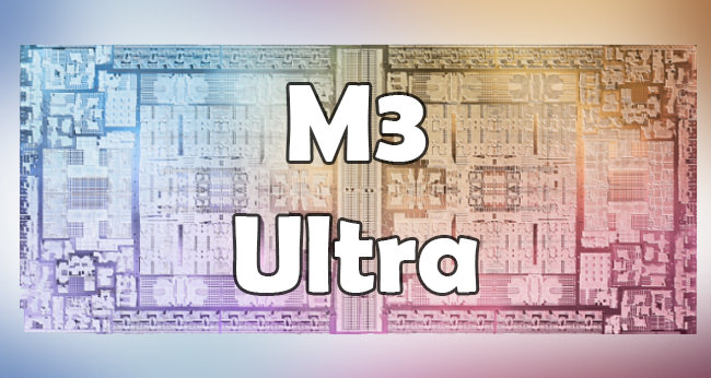 مشخصات و پیکربندی تراشه M3 Ultra اپل
